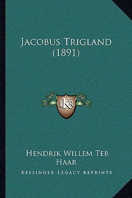Jacobus Trigland magazine reviews