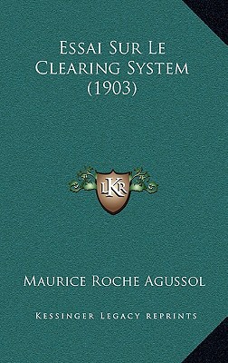 Essai Sur Le Clearing System magazine reviews
