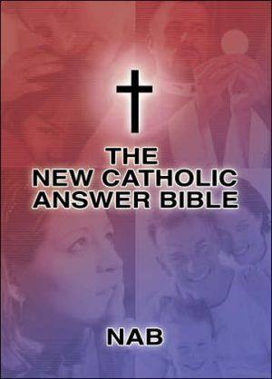 The New Catholic Answer Bible: The New American Bible magazine reviews