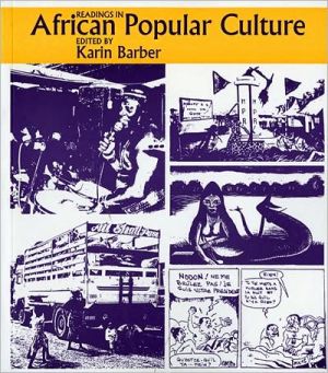 Readings in African Popular Culture book written by Karin Barber