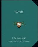 Raffles book written by E. W. Hornung