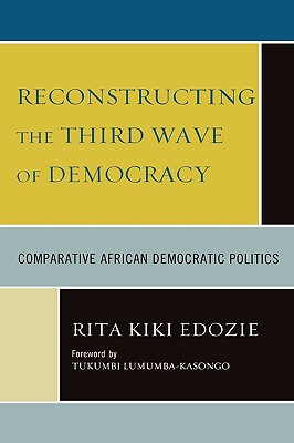 Reconstructing the Third Wave of Democracy magazine reviews