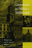 Government and Politics in Tennessee book written by William Lyons