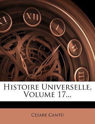 Histoire Universelle, Volume 17... magazine reviews