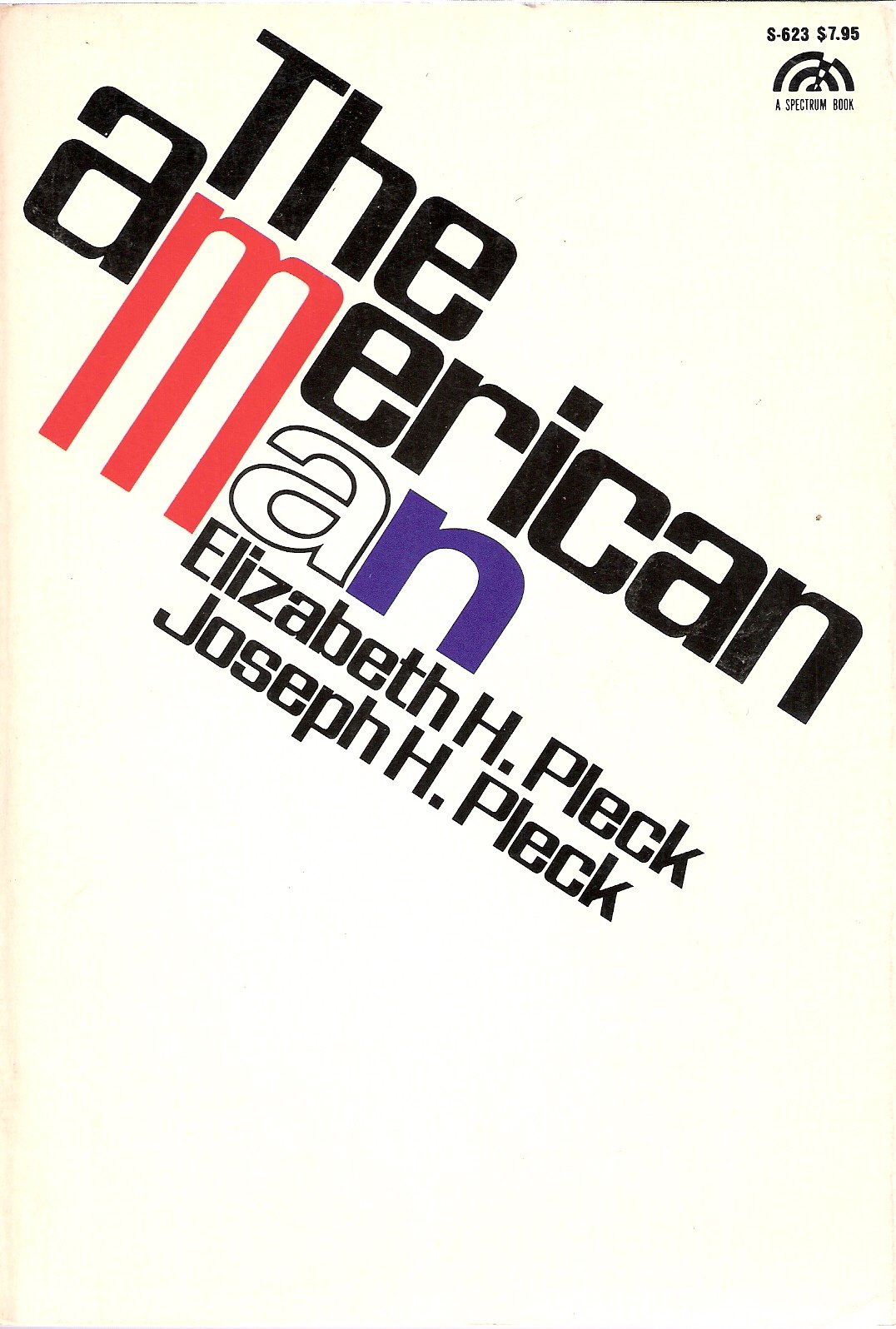 The American man book written by Elizabeth H. Pleck