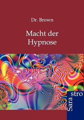 Macht Der Hypnose magazine reviews
