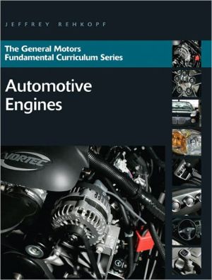 Automotive Engines book written by Jeffrey J. Rehkopf