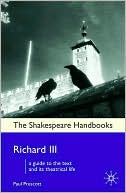 Richard III (The Shakespeare Handbooks Series) book written by Paul Prescott