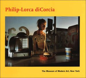 Philip-Lorca Dicorcia book written by Peter Galassi