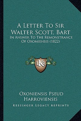 A Letter to Sir Walter Scott, Bart magazine reviews