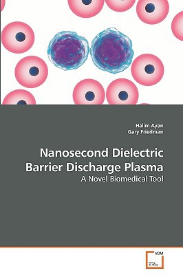 Nanosecond Dielectric Barrier Discharge Plasma magazine reviews