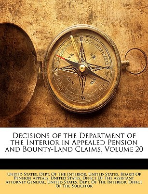 Decisions of the Department of the Interior in Appealed Pension and Bounty-Land Claims magazine reviews