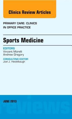 Sports Medicine, an Issue of Primary Care Clinics in Office Practice magazine reviews