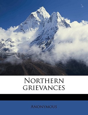Northern Grievances magazine reviews
