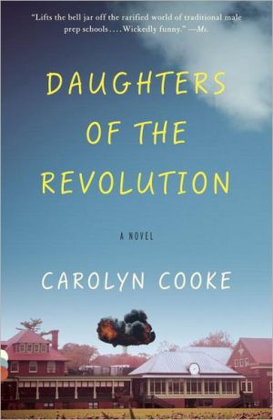 Daughters of the Revolution written by Carolyn  Cooke