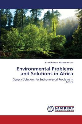 Environmental Problems and Solutions in Africa magazine reviews