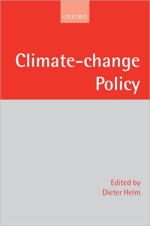 Climate-Change Policy book written by Dieter Helm
