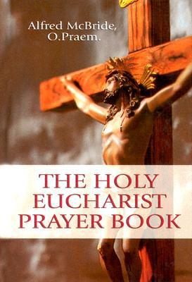 The Holy Eucharist Prayer Book magazine reviews