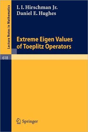 Extreme Eigen Values of Toeplitz Operators magazine reviews