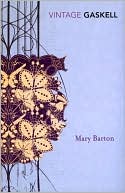 Mary Barton: A Tale of Manchester Life book written by Elizabeth Gaskell