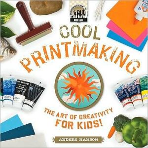 Cool Print Making: The Art of Creativity for Kids magazine reviews