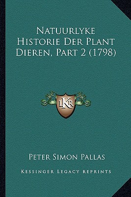 Natuurlyke Historie Der Plant Dieren, Part 2 magazine reviews