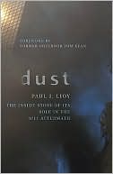 Dust: The Inside Story of its Role in the September 11th Aftermath book written by Paul J. Lioy