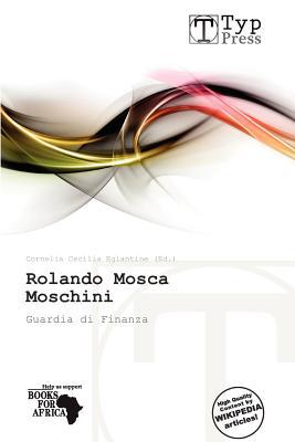 Rolando Mosca Moschini magazine reviews