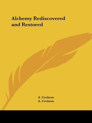 Alchemy Rediscovered and Restored magazine reviews