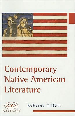 Contemporary Native American Literature (BAAS) book written by Rebecca Tillet