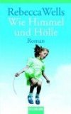 Wie Himmel und Holle (Little Altars Everywhere) book written by Rebecca Wells