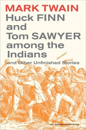 Huck Finn and Tom Sawyer among the Indians: And Other Unfinished Stories magazine reviews