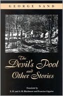 The Devil's Pool and Other Stories book written by George Sand