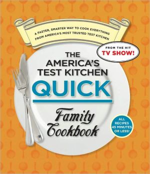 The America's Test Kitchen Quick Family Cookbook magazine reviews