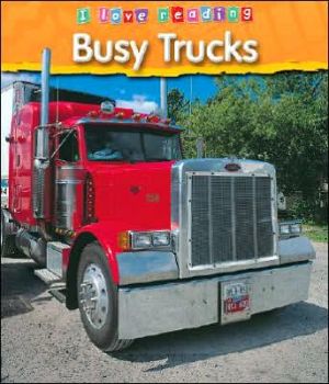 Busy Trucks book written by Monica Hughes