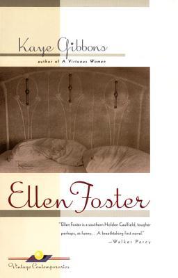 Ellen Foster book written by Kaye Gibbons
