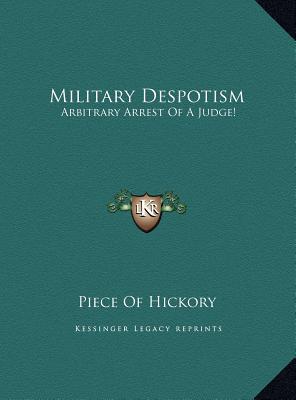 Military Despotism magazine reviews
