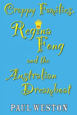 Crappy Families, Regina Fong and the Australian Dreamboat magazine reviews