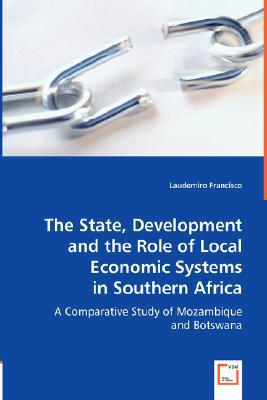 The State, Development and the Role of Local Economic Systems in Southern Africa magazine reviews