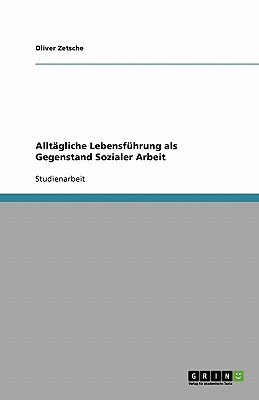 Allt Gliche Lebensf Hrung ALS Gegenstand Sozialer Arbeit magazine reviews