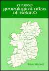 A New Genealogical Atlas of Ireland magazine reviews