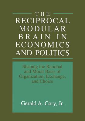 The Reciprocal Modular Brain in Economics and Politics magazine reviews