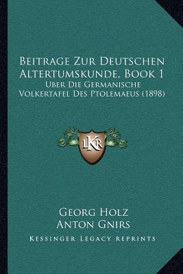 Beitrage Zur Deutschen Altertumskunde, Book 1 magazine reviews