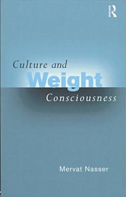 Culture and weight consciousness magazine reviews