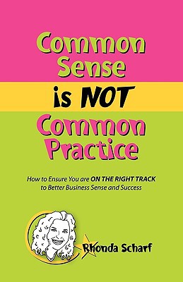 Common Sense is NOT Common Practice magazine reviews