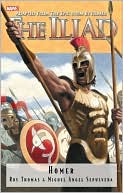 The Iliad (Marvel Illustrated) book written by Miguel Angel Sepulveda