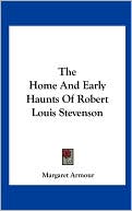 The Home And Early Haunts Of Robert Louis Stevenson magazine reviews