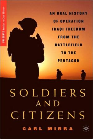 Soldiers And Citizens book written by Carl Mirra