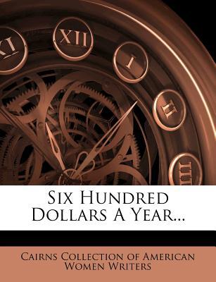 Six Hundred Dollars a Year... magazine reviews