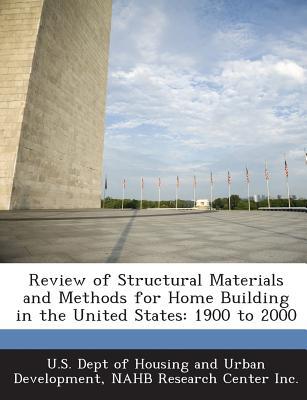Review of Structural Materials and Methods for Home Building in the United States magazine reviews